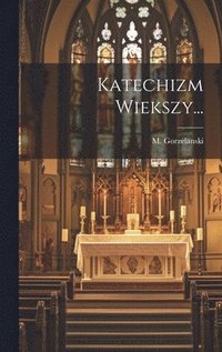 bokomslag Katechizm Wiekszy...