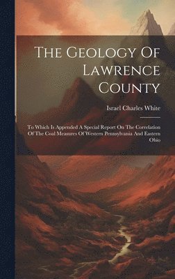 The Geology Of Lawrence County 1
