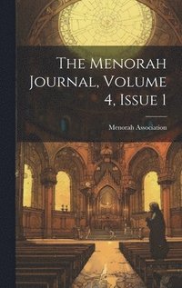 bokomslag The Menorah Journal, Volume 4, Issue 1