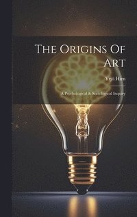 bokomslag The Origins Of Art