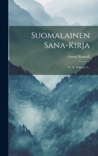 bokomslag Suomalainen Sana-kirja: N - Z, Volume 2...