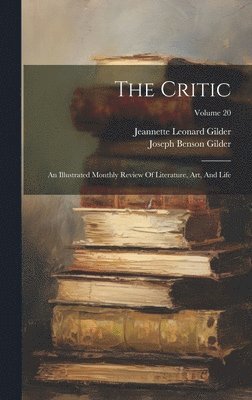 Jeannette Leonard Gilder, Joseph Benson Gilder - Critic, Inbunden