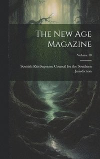 bokomslag New Age Magazine; Volume 18