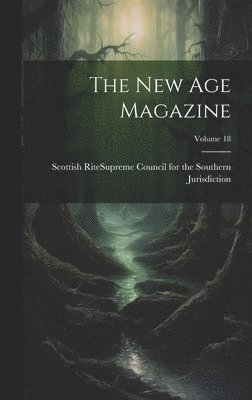 bokomslag New Age Magazine; Volume 18