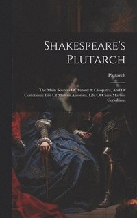 bokomslag Shakespeare's Plutarch