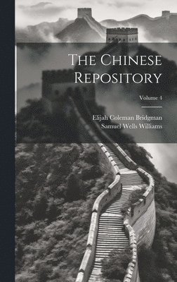 Chinese Repository; Volume 4
