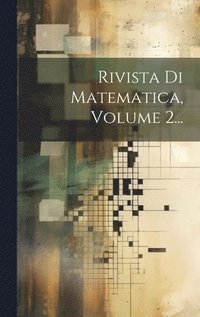 bokomslag Rivista Di Matematica, Volume 2...