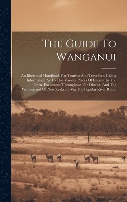 bokomslag Guide To Wanganui