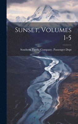 bokomslag Sunset, Volumes 1-5