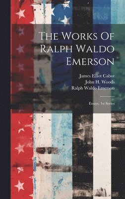 bokomslag Works Of Ralph Waldo Emerson