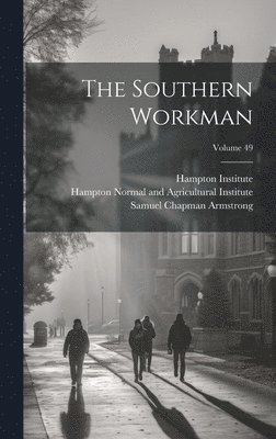 The Southern Workman; Volume 49 1