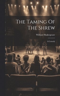 bokomslag The Taming Of The Shrew