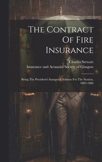 bokomslag The Contract Of Fire Insurance