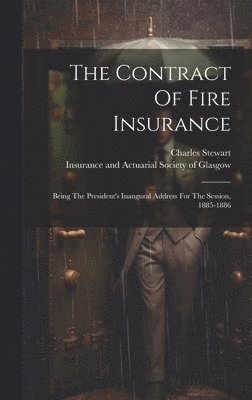 The Contract Of Fire Insurance 1