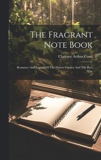bokomslag The Fragrant Note Book