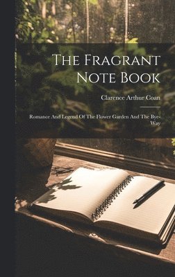 The Fragrant Note Book 1