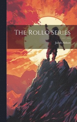 Jacob Abbott - Rollo Series, Inbunden