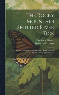 bokomslag Rocky Mountain Spotted Fever Tick