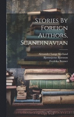 Stories By Foreign Authors, Scandinavian 1