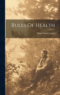 bokomslag Rules Of Health