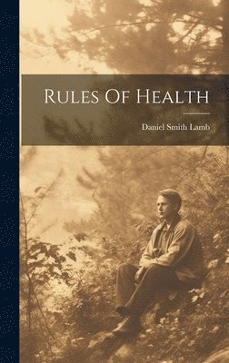 Rules Of Health 1