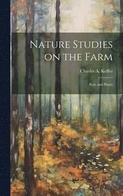 Nature Studies on the Farm 1