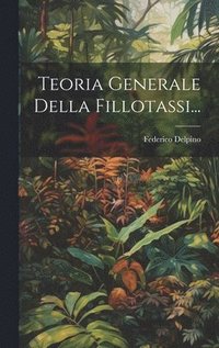 bokomslag Teoria Generale Della Fillotassi...