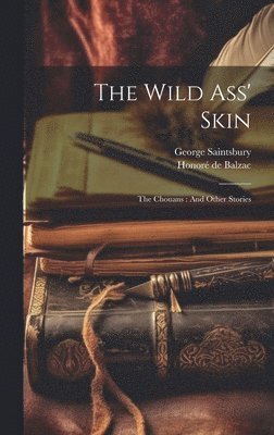 The Wild Ass' Skin 1