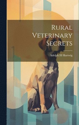 Rural Veterinary Secrets 1