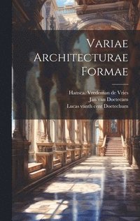 bokomslag Variae Architecturae Formae