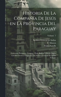 Historia de la Compañía de Jesús en la provincia del Paraguay