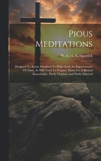 bokomslag Pious Meditations