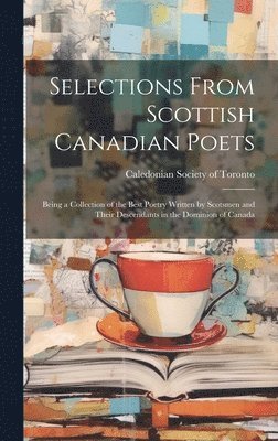 bokomslag Selections From Scottish Canadian Poets