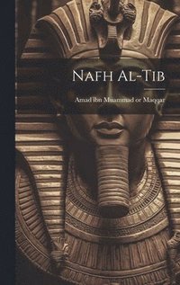 bokomslag Nafh Al-tib