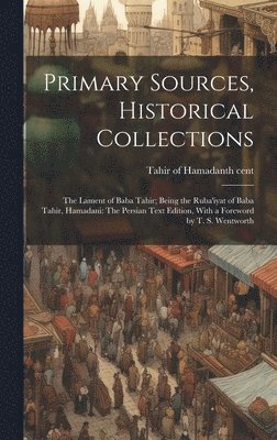 bokomslag Primary Sources, Historical Collections