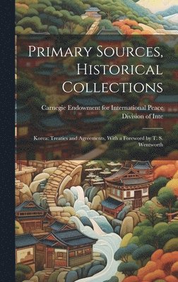 Primary Sources, Historical Collections 1