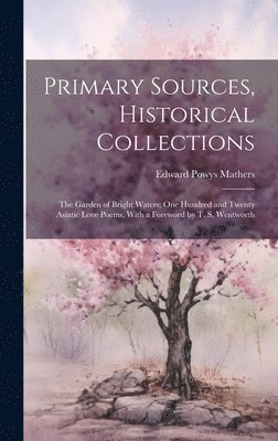 Primary Sources, Historical Collections 1