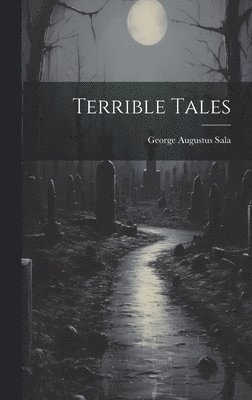 bokomslag Terrible Tales