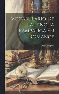 bokomslag Vocabulario De La Lengua Pampanga En Romance