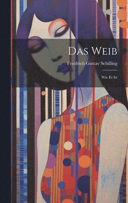 Das Weib 1