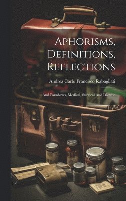 bokomslag Aphorisms, Definitions, Reflections