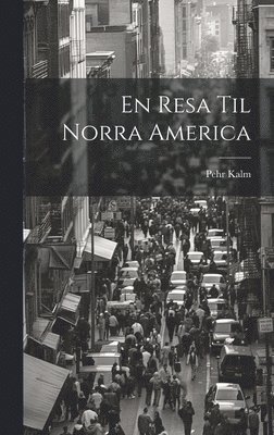 En Resa Til Norra America