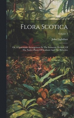 Flora Scotica 1