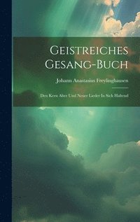 bokomslag Geistreiches Gesang-buch