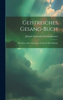 Geistreiches Gesang-buch 1