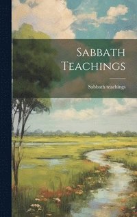 bokomslag Sabbath Teachings