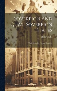 bokomslag Sovereign And Quasi Sovereign States