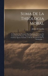 bokomslag Suma De La Theologia Moral