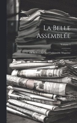 bokomslag La Belle Assemblée