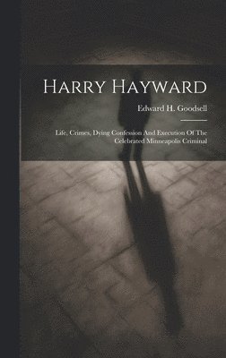 Harry Hayward 1